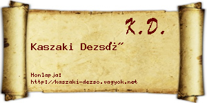 Kaszaki Dezső névjegykártya